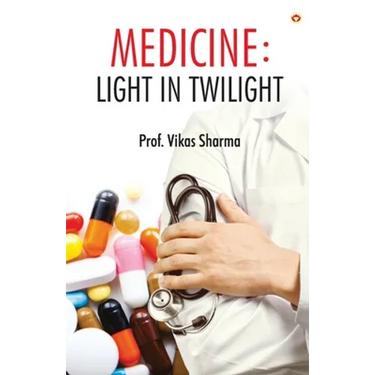 Medicine: Light in Twilight