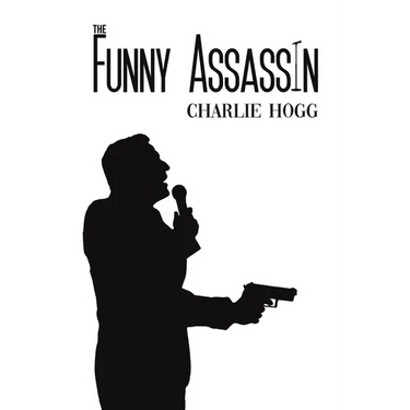 The Funny Assassin