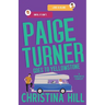 Paige Turner Goes to Yellowstone: A Friends to Lovers Spicy Romantic Comedy: A