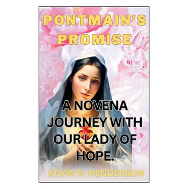 Pontmain's Promise: A Novena Journey with Our Lady of Hope.