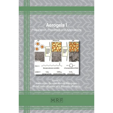 Aerogels I: Preparation, Properties and Applications