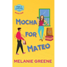 Mocha for Mateo