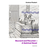 Bouvard and Pécuchet - A Satirical Novel (Complete Edition)