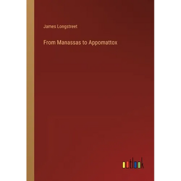 From Manassas to Appomattox