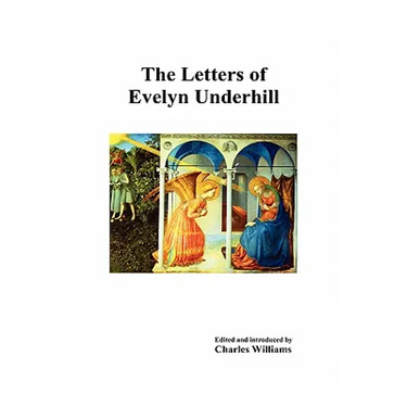 The Letters of Evelyn Underhill