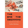 The End of the Beginning: Lessons of the Soviet collapse