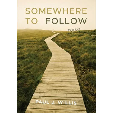 Somewhere to Follow: Poems