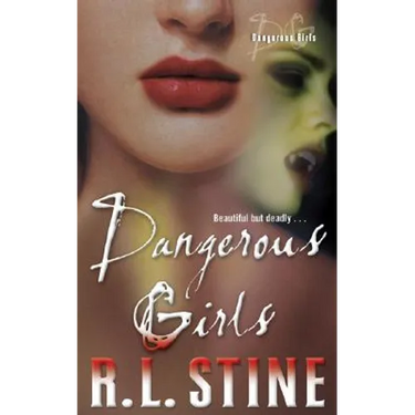 Dangerous Girls