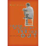 Youth Ministry from the Inside Out: How Who You Are Shapes What You Do