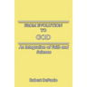 From Evolution to God: An Integration of Faith and Science