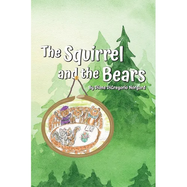 The Squirrel and The Bears