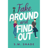 Fake Around and Find Out