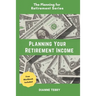 Planning Your Retirement Income