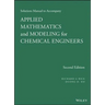 Applied Mathematics and Modeling for Chemical Engineers Solutions Manual