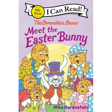 The Berenstain Bears Meet the Easter Bunny: An Easter and Springtime Book for Kids