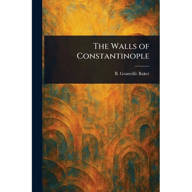 The Walls of Constantinople