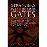 Strangers Within Our Gates