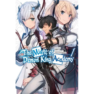 The Misfit of Demon King Academy, Vol. 1 (Light Novel): Volume 1