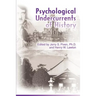 Psychological Undercurrents of History