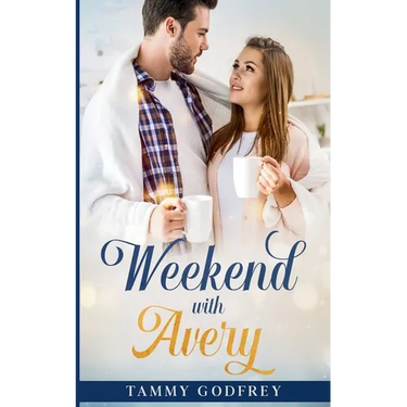 Weekend With Avery - Avery Trilogy Book One