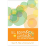 El Español En Contacto Con Otras Lenguas