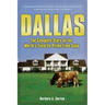 Dallas: The Complete Story of the World's Favorite Prime-Time Soap