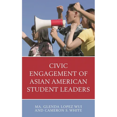 Civic Engagement of Asian American Student Leaders