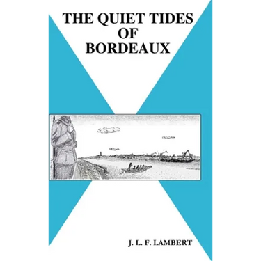 The Quiet Tides of Bordeaux