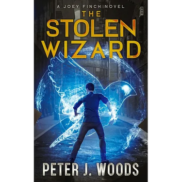 The Stolen Wizard: A Joey Finch Novel
