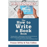 The How to Write a Book Book: Your Step-by-Step Plans for Bringing BIG IDEAS to Life One Page at a Time