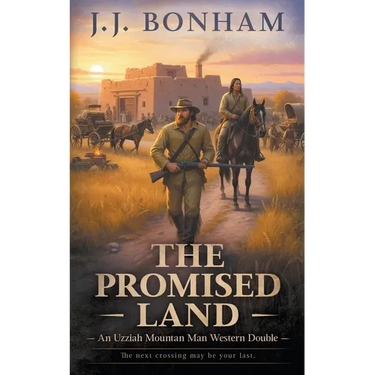 The Promised Land: A Western Double