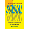 Making a Clock-Accurate Sundial