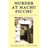 Murder at Machu Picchu