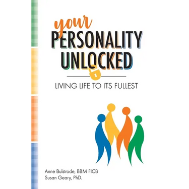 Your Personality Unlocked: Living life to its fullest