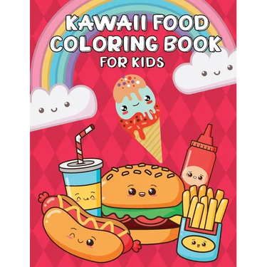 Kawaii Food Coloring Book for Kids: Kawaii Activity Book for Kids