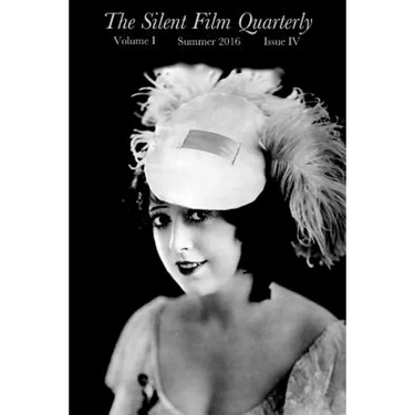 Silent Film Quarterly Issue 4