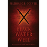 Black Water Well