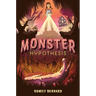 Monster Hypothesis