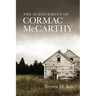 The Achievement of Cormac McCarthy