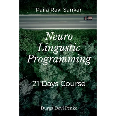 Neuro Linguistic Programming
