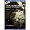 The Manhattan Project: A very brief introduction to the physics of nuclear weapons