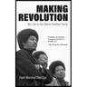 Making Revolution: My Life in the Black Panther Party