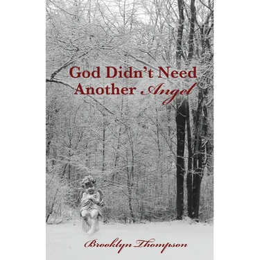 God Didn't Need Another Angel