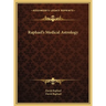 Raphael's Medical Astrology