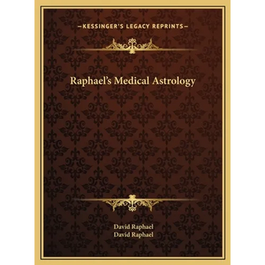 Raphael's Medical Astrology