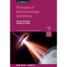 Principles of Multimessenger Astronomy: Book 1