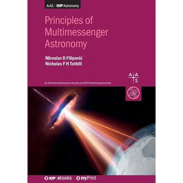 Principles of Multimessenger Astronomy: Book 1