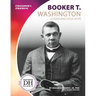 Booker T. Washington: Leader and Educator: Leader and Educator