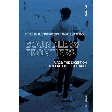 Boundless Frontiers: Riace - The Exception That Rajected the Rule
