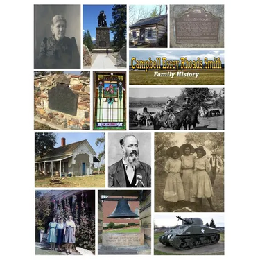 Campbell Esrey Rhoads Smith Family History: an account of the lives and descendants of John Campbell of Tennessee; John Essery & Jesse Esrey of Kentuc